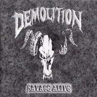 Demolition (JAP) : Savage Alive